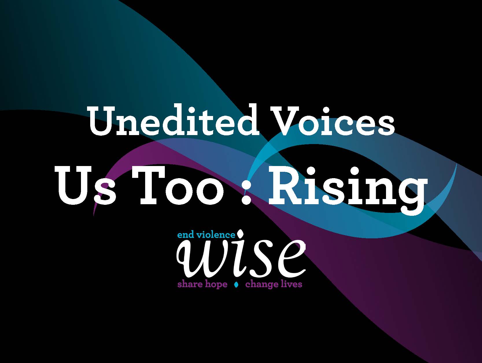 Unedited Voices Unedited Voices