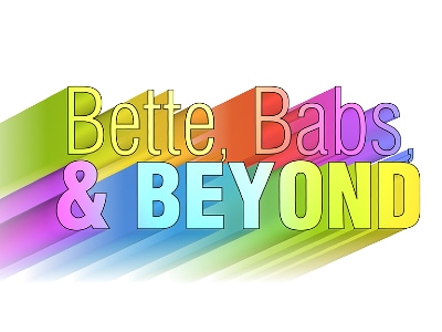 Bette, Babs, and Beyond